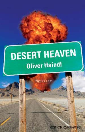 Desert Heaven de Oliver Haindl