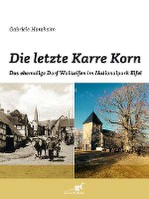 Die letzte Karre Korn de Gabriele Harzheim