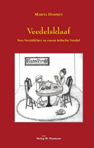 Veedelsklaaf de Marita Dohmen