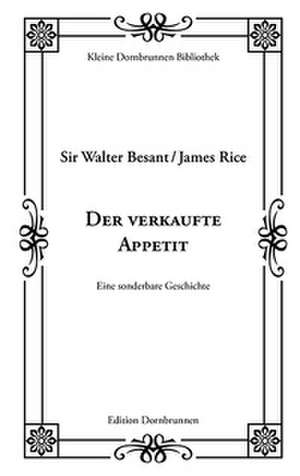Der verkaufte Appetit de Walter Besant