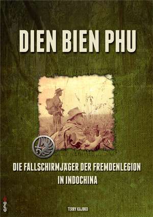 Dien Bien Phu de Terry Kajuko