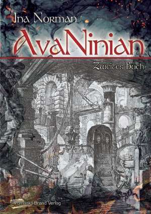 AvaNinian, Zweites Buch de Ina Norman