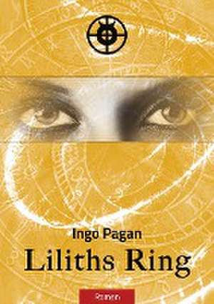 Liliths Ring de Ingo Pagan