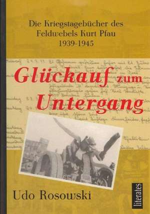 Glückauf zum Untergang de Udo Rosowski