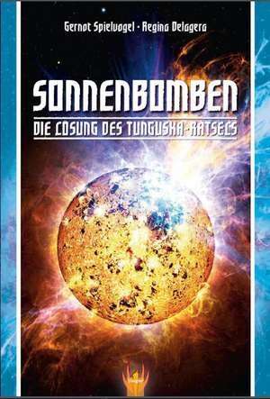 Sonnenbomben de Gernot Spielvogel