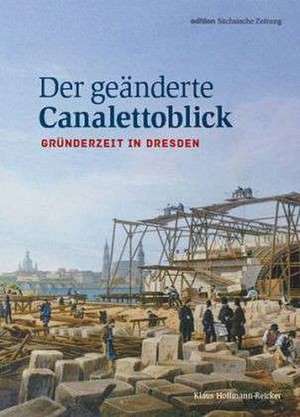 Der geänderte Canalettoblick de Klaus Hoffmann-Reicker