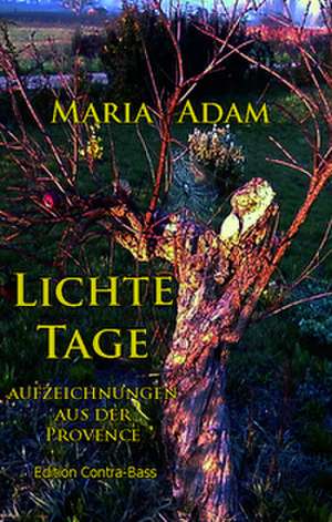 Lichte Tage de Maria Adam