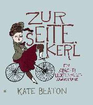 Zur Seite, Kerl! de Kate Beaton