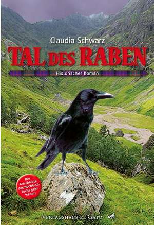 Schwarz, C: Tal des Raben