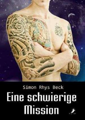 Eine schwierige Mission Vol. 1-5 de Simon Rhys Beck