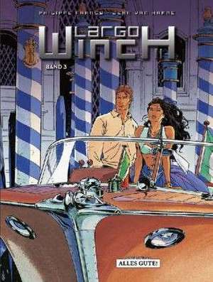 Van Hamme, J: Largo Winch Sammelband III