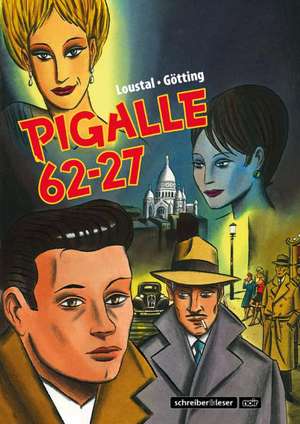 Pigalle 62-27 de Götting