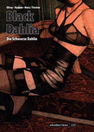 Black Dahlia - Die Schwarze Dahlie de James Ellroy