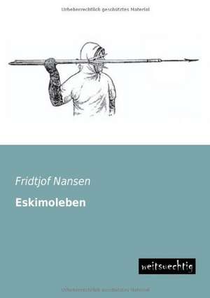 Eskimoleben de Fridtjof Nansen