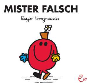 Mister Falsch de Roger Hargreaves