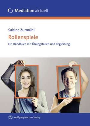 Rollenspiele de Sabine Zurmühl