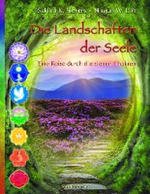 Die Landschaften der Seele de Sakina K. Sievers