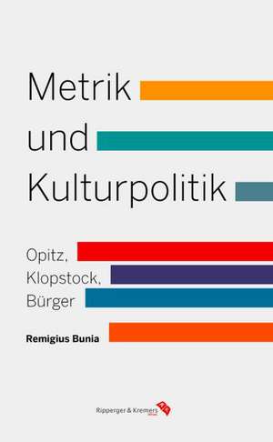 Metrik und Kulturpolitik de Remigius Bunia