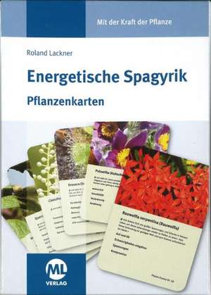 Energetische Spagyrik - Pflanzenkarten de Roland Lackner