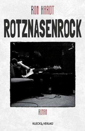 ROTZNASENROCK de Ron Hardt