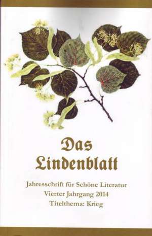 Das Lindenblatt. Titelthema: Krieg de Wolf von Aichelburg