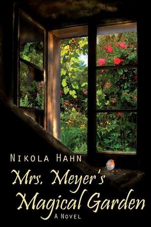 Mrs. Meyer´s Magical Garden de Nikola Hahn