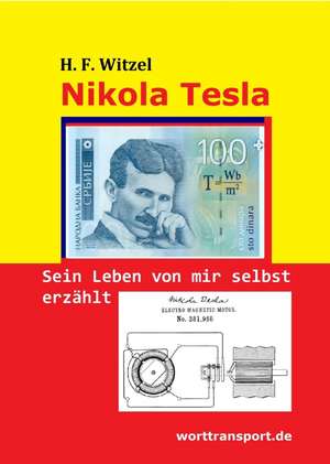 Nikola Tesla de Herbert Friedrich Witzel