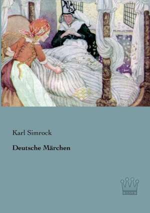 Deutsche Märchen de Karl Simrock