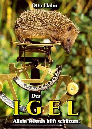 Der IGEL de Otto Hahn