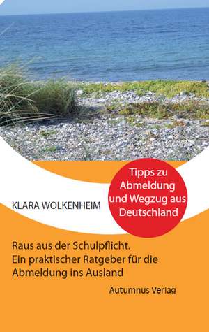Raus aus der Schulpflicht de Klara Wolkenheim