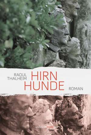 Hirnhunde de Raoul Thalheim