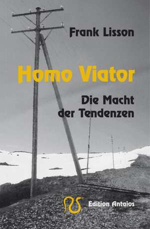 Homo viator de Frank Lisson