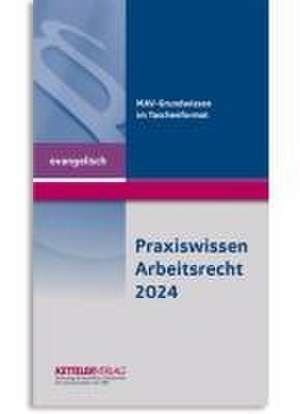 Praxiswissen Arbeitsrecht 2024 evangelisch de Detlev Fey