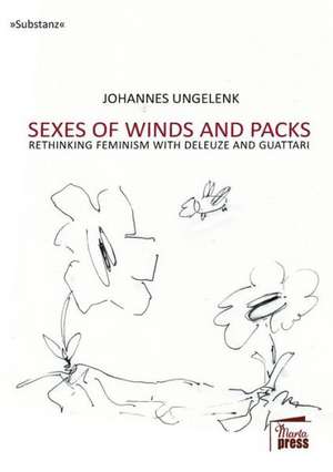 Sexes of Winds and Packs de Johannes Ungelenk