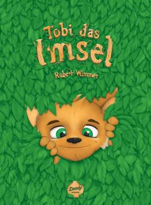 Tobi das Imsel de Robert Wimmer