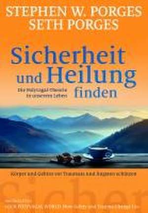 Sicherheit und Heilung finden de Stephen W. Porges