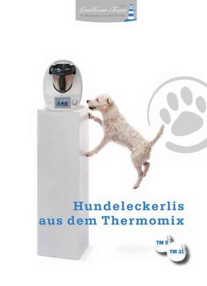 Hundeleckerlis aus dem Thermomix® de Angelika Willhöft