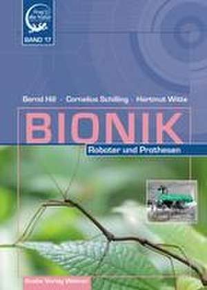 Bionik - Roboter und Prothesen de Bernd Hill