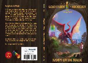 Leuchtturm der Abenteuer Trilogie 2 Kampf um die Magie - Spannendes Fantasy-Kinderbuch ab 10 Jahren für Mädchen und Jungen de Karim Pieritz