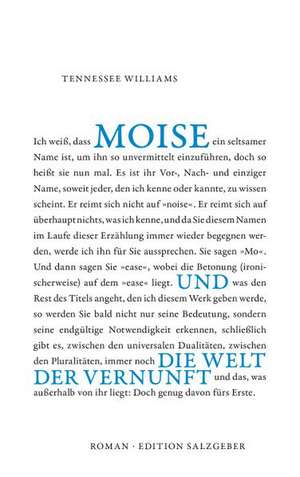 Moise und die Welt der Vernunft de Tennessee Williams