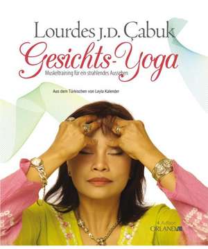 Gesichts-Yoga de Lourdes Julian Doplito-Cabuk