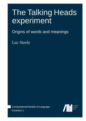 The Talking Heads experiment de Luc Steels