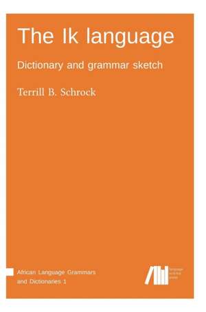 The Ik language de Terrill B. Schrock