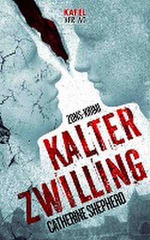 Kalter Zwilling de Catherine Shepherd