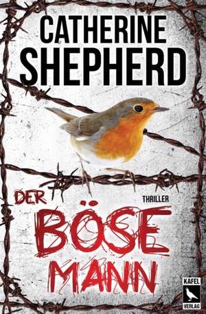 Der böse Mann: Thriller de Catherine Shepherd