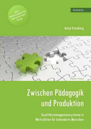 Kronberg, A: Zwischen Pädagogik und Produktion