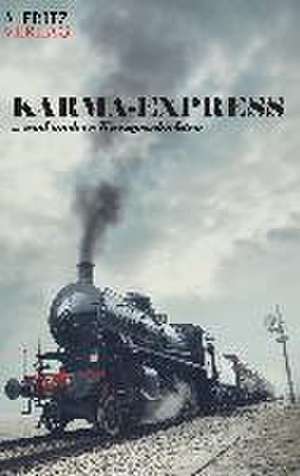 Karma-Express de Andreas Schnell