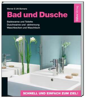 Bad und Dusche de Werner Bomans