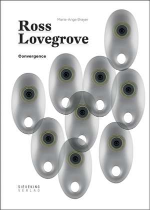 Convergence de Ross Lovegrove