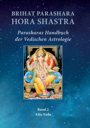 Brihat Parashara Hora Shastra de Maharishi Parashara